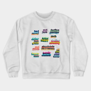 Mixed Emotions Word Art Crewneck Sweatshirt